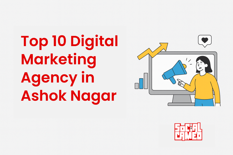 Top 10 digital marketing agency in Ashok Nagar Chennai